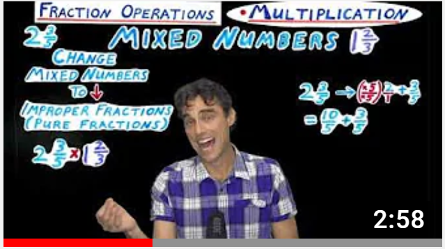 Multiplying Mixed Numbers video link